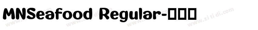 MNSeafood Regular字体转换